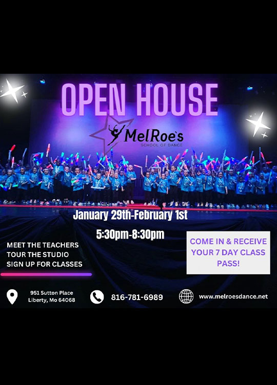 OPEN HOUSE for MelRoe's School of Dance in Liberty Missouri
